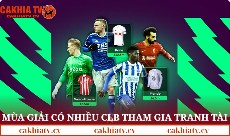 Premier League có nhiều CLB nổi tiếng tham gia tranh tài
