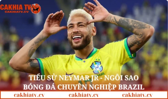 Tiểu sử Neymar Jr